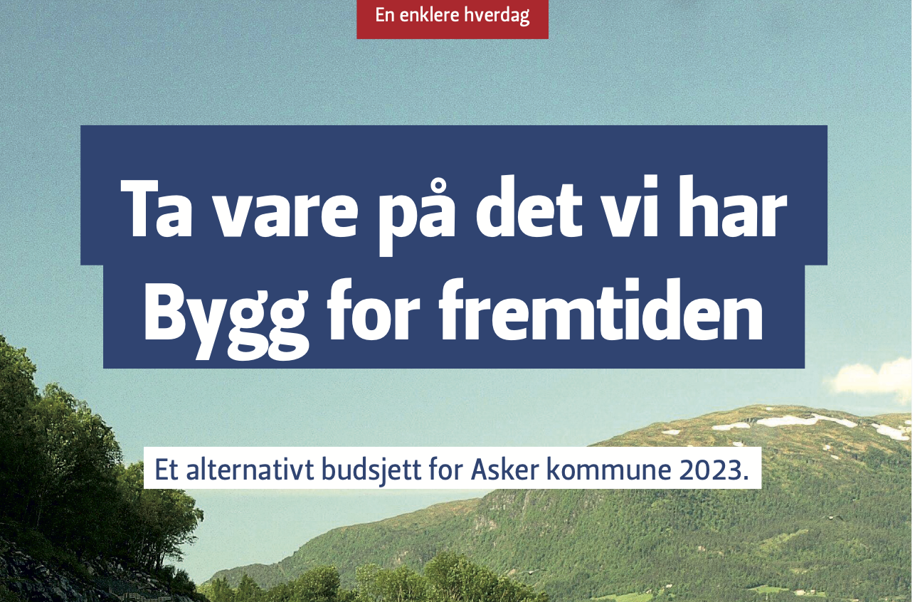 Asker FrPs alternative budsjett 2023 | Fremskrittspartiet - FrP.